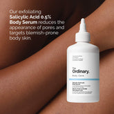 The Ordinary Salicylic Acid 0.5% Body Serum - Effective Acne Treatment & Skin Texture Improvement (240ml)